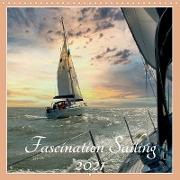 Fascination Sailing (Wall Calendar 2021 300 × 300 mm Square)