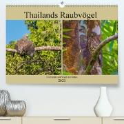 THAILANDS RAUBVÖGEL Exotische Greifvögel und Eulen (Premium, hochwertiger DIN A2 Wandkalender 2021, Kunstdruck in Hochglanz)