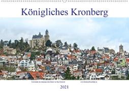 Königliches Kronberg (Wandkalender 2021 DIN A2 quer)