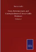 Diary, Reminiscences, and Correspondence of Henry Crabb Robinson