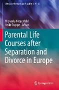 Parental Life Courses after Separation and Divorce in Europe