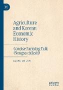 Agriculture and Korean Economic History