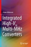 Integrated High-Vin Multi-MHz Converters