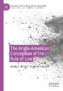 The Anglo-American Conception of the Rule of Law