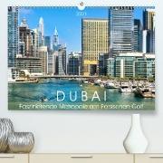 Dubai - Faszinierende Metropole am Persischen Golf (Premium, hochwertiger DIN A2 Wandkalender 2021, Kunstdruck in Hochglanz)