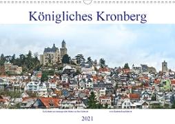 Königliches Kronberg (Wandkalender 2021 DIN A3 quer)