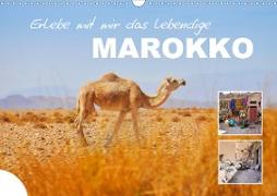 Erlebe mit mir das lebendige Marokko (Wandkalender 2021 DIN A3 quer)