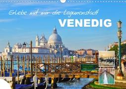 Erlebe mit mir die Lagunenstadt Venedig (Wandkalender 2021 DIN A3 quer)