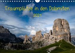Traumplätze in den DolomitenAT-Version (Wandkalender 2021 DIN A4 quer)