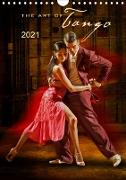 The Art Of Tango (Wandkalender 2021 DIN A4 hoch)