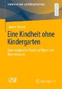 Eine Kindheit ohne Kindergarten