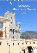 Monaco - Historisches Monaco (Wandkalender 2021 DIN A2 hoch)