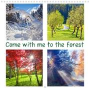 Come with me to the forest (Wall Calendar 2021 300 × 300 mm Square)