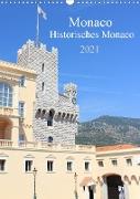 Monaco - Historisches Monaco (Wandkalender 2021 DIN A3 hoch)