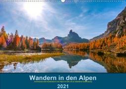 Wandern in den Alpen (Wandkalender 2021 DIN A2 quer)