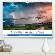 Gewitter in den AlpenAT-Version (Premium, hochwertiger DIN A2 Wandkalender 2021, Kunstdruck in Hochglanz)