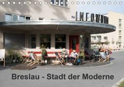 Breslau - Stadt der Moderne (Tischkalender 2021 DIN A5 quer)