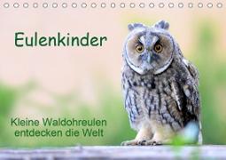 Eulenkinder - Kleine Waldohreulen entdecken die Welt (Tischkalender 2021 DIN A5 quer)