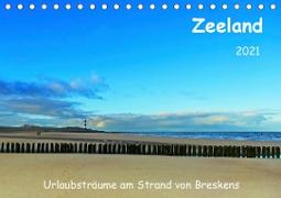 Zeeland - Urlaubsträume am Strand von Breskens (Tischkalender 2021 DIN A5 quer)