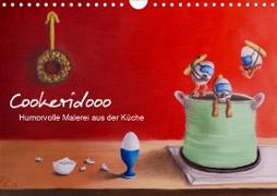 Cookeridooo - Humorvolle Malerei aus der Küche (Wandkalender 2021 DIN A4 quer)