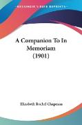 A Companion To In Memoriam (1901)