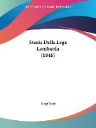 Storia Della Lega Lombarda (1848)