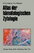 Atlas der hämatologischen Zytologie