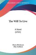 The Will To Live