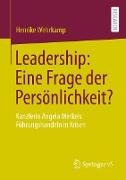Leadership: Eine Frage der Persönlichkeit?