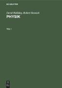 David Halliday, Robert Resnick: Physik. Teil 1