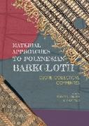 Material Approaches to Polynesian Barkcloth