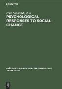 Psychological Responses to Social Change