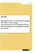 Bilanzanalyse und Unternehmensbewertung der Volker F. Lanzenberger Steuerberatungs- und Treuhandgesellschaft. Wertermittlung für einen geplanten Verkauf der Kanzlei