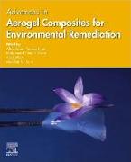 Advances in Aerogel Composites for Environmental Remediation
