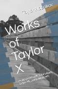 Works of Taylor X: Psalms5150 with Tidal Waves Below Me and Love Drops