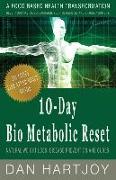 10-Day Bio Metabolic Reset: Natural Weight Loss, Disease Prevention and Cures