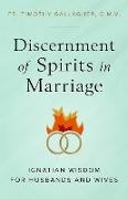 Discernment of Spirits in Marriage