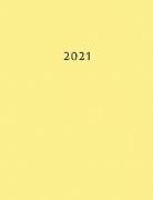 2021: Large Weekly and Monthly Planner with Yellow Cover