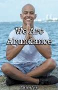 We Are Abundance
