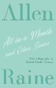 All in a Month and Other Stories: With a Biography by Daniel Lleufer Thomas