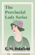 The Provincial Lady Series,Diary of a Provincial Lady, The Provincial Lady Goes Further, The Provincial Lady in America & The Provincial Lady in Wartime