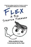 Flex - A Big Stretch Forward