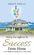 Paving the Highway to Success from Home