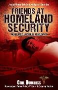 Friends At Homeland Security