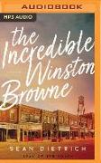 The Incredible Winston Browne