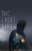 The Last Straw (Pigeon-Blood Red Book 2)