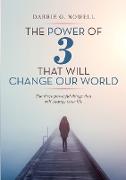 The Power of 3 that will Change our World