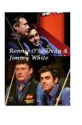 Ronnie O'Sullivan & Jimmy White
