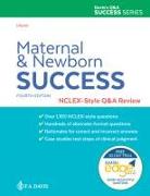 Maternal and Newborn Success: Nclex(r)-Style Q&A Review