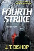 Fourth Strike: A Novel of Suspense